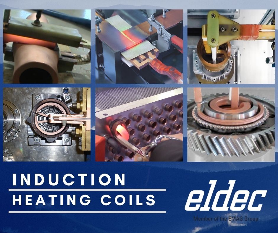 Induction Heating Coils Custom Manufactured eldec LLC